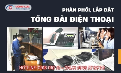 Công ty lắp đặt tổng đài điện thoại nội bộ uy tín tại Hải Phòng